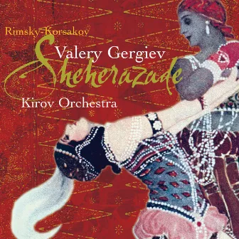 Rimsky-Korsakov: Scheherazade by Alexander Borodin