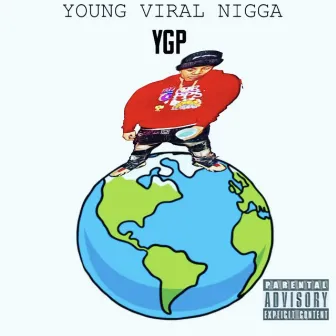 Young Viral Nigga by YGP