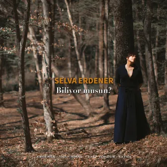 Biliyor Musun by Selva Erdener