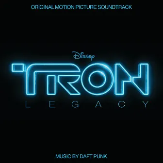 TRON: Legacy by Daft Punk