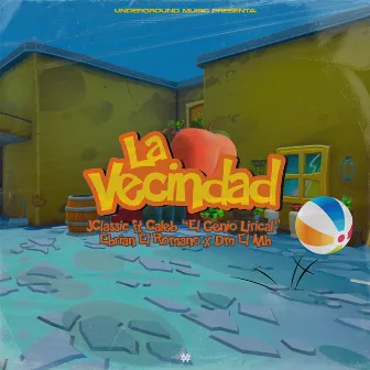 La Vecindad by J-Classic