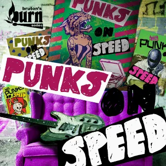 Punks on Speed by Kye Smith