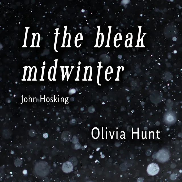 In the Bleak Midwinter