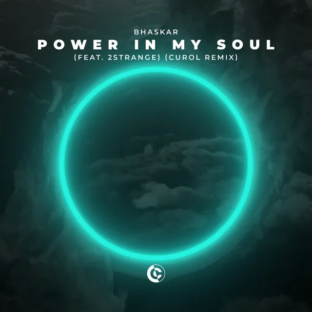 Power In My Soul (feat. 2STRANGE) [Curol Remix]