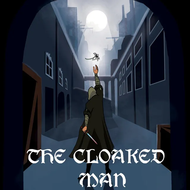 The Cloaked Man