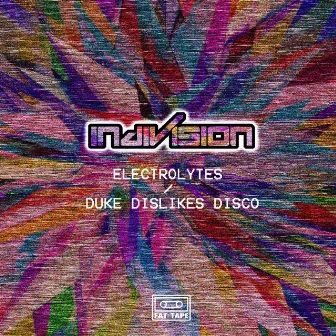 Electrolytes / Duke Dislikes Disco by Indivision