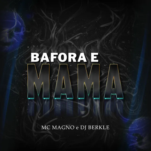 Bafora e Mama