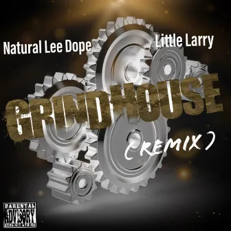 Grindhouse (Barcelona Remix) by Natural Lee Dope