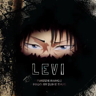 LEVI by Twizzie Ramos