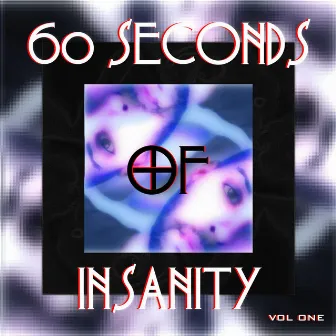 60 Seconds of Insanity Vol.1 by M.