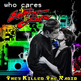 They Killed The Radio by Who Cares