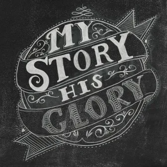 My Story His Glory by Craig Ross