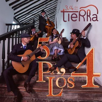 5 Pa´ los 4 by 3/4 de Mi Tierra