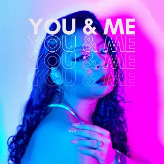 You & Me by Toi Powell