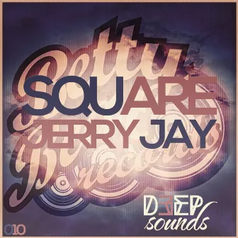 Square by Jerry Jay