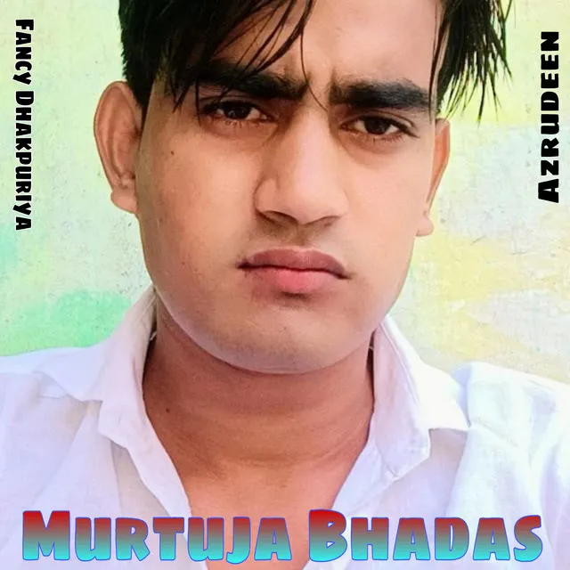 Murtuja Bhadas