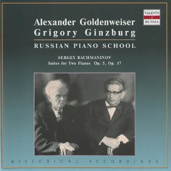 Russian Piano School: Alexander Goldenweiser & Grigory Ginzburg by Alexander Goldenweiser