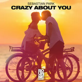 Crazy About You by Sebastian Park