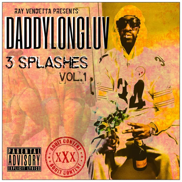 Ray Vendetta Presents (Daddylongluv 3 splashes, Vol. 1)