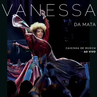 Caixinha de Música (Ao Vivo) by Vanessa Da Mata