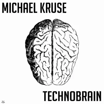 Technobrain by Michael Kruse