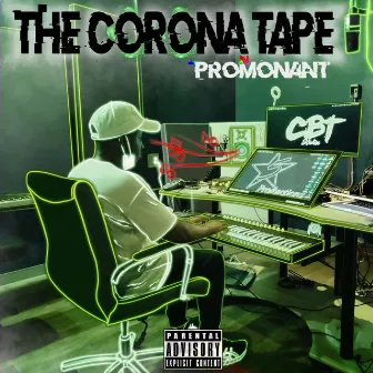 The Corona Tape by Promonant