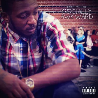 Socially Awkward by Timothy Flyte