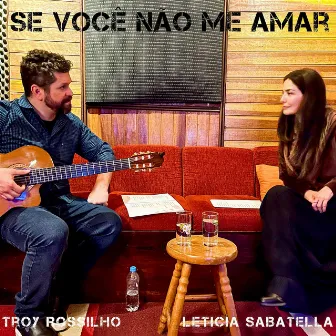 Se Você Não Me Amar by Leticia Sabatella