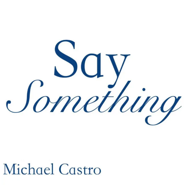 Say Something