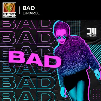 Bad by D.Marco