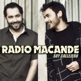 Soy Callejero by Radio Macandé