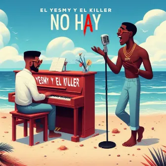 No Hay by El Yesmy