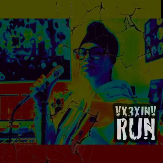 Run by Vx3xinv