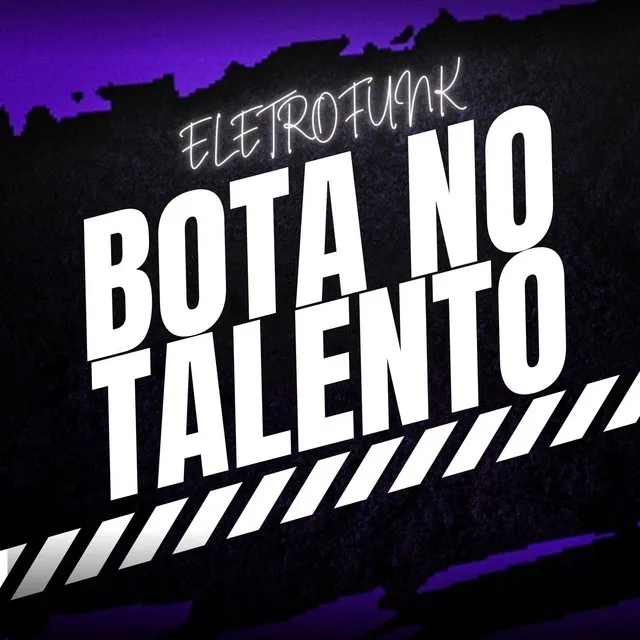 ELETROFUNK BOTA NO TALENTO