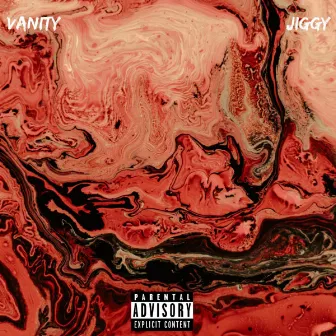 Vanity by JiGGY, The Finesse God