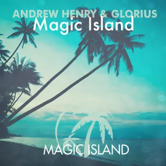 Magic Island by Andrew Henry