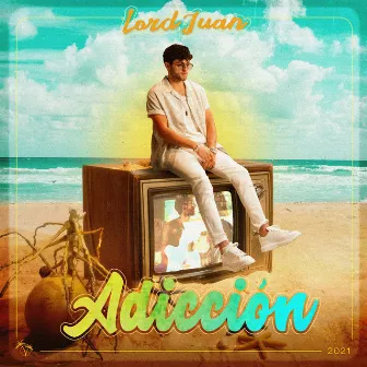 Adiccion by Lord Juan