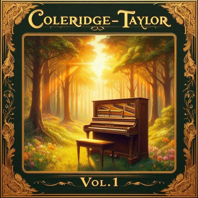 Coleridge-Taylor Vol.1