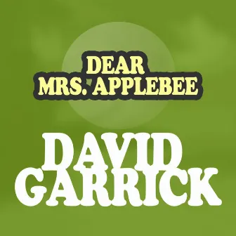 Dear Mrs. Applebee by David Garrick