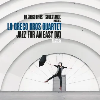 Jazz For An Easy Day by Lo Greco Bros Quartet