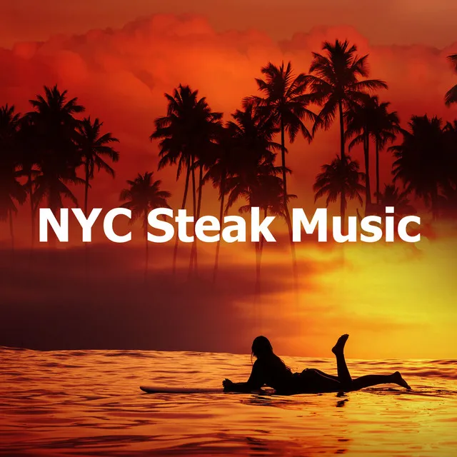 NYC Steak Music