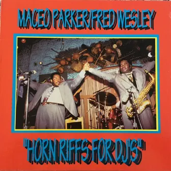 Horn Riffs For D.J.'s by Fred Wesley