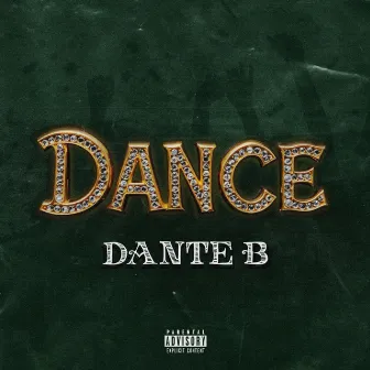 Dance by Dante B