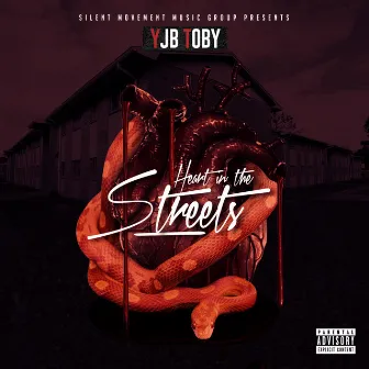 Heart in the Streets by YJB TOBY