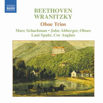 Beethoven / Wranitzky: Oboe Trios by John Abberger