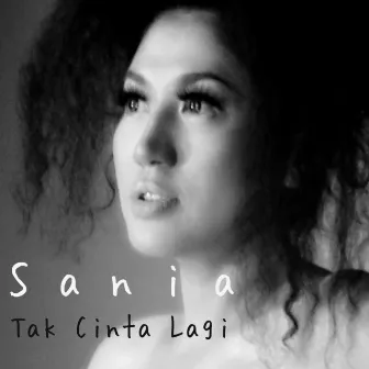 Tak Cinta Lagi by Sania