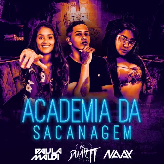 Academia da Sacanagem by Mc Naay