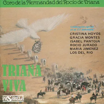 Triana Viva by Coro de la Hermandad del Rocío de Triana