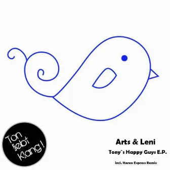 Tony's Happy Guys E.p. by Arts & Leni