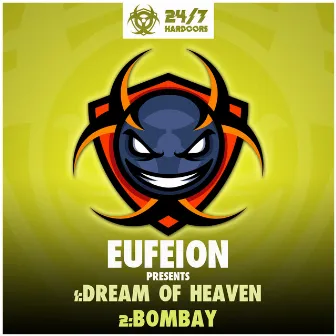 Dream Of Heaven / Bombay by Eufeion